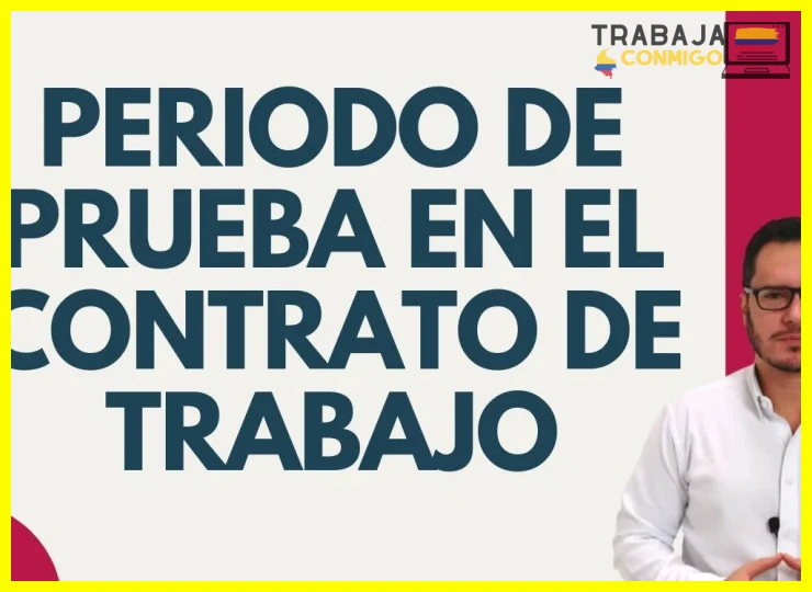 Derechos y obligaciones del empleador durante el período de prueba
