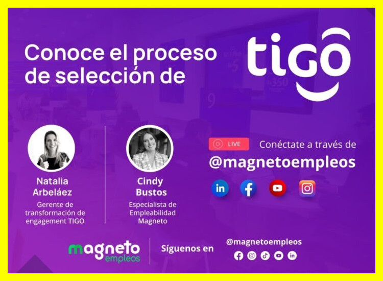 ¿Cómo es el proceso de selección en Tigo?
